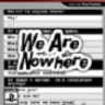 We Are Nowhere